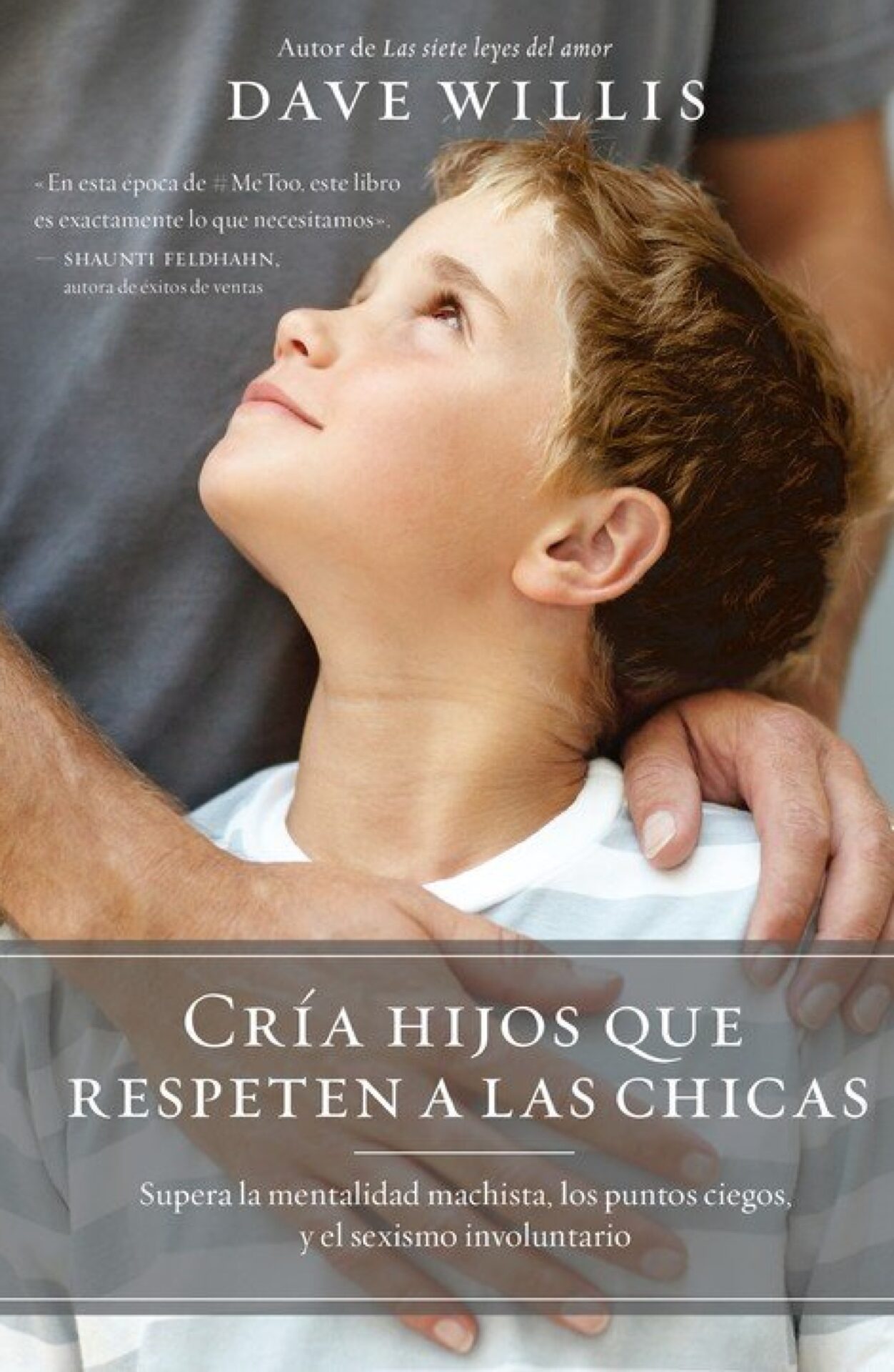 Cría Hijos que Respeten a las Chicas - Tapa Blanda - Dave Willis