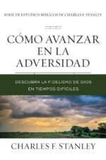 Alternative view of Cómo Avanzar en la Adversidad - Tapa Blanda -  Charles F. Stanley