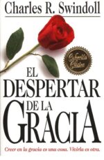 El Despertar de la Gracia - Tapa Blanda - Charles R. Swindoll