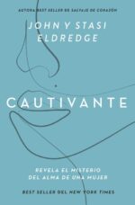 Alternative view of Cautivante -  Tapa Blanda - John Eldredge