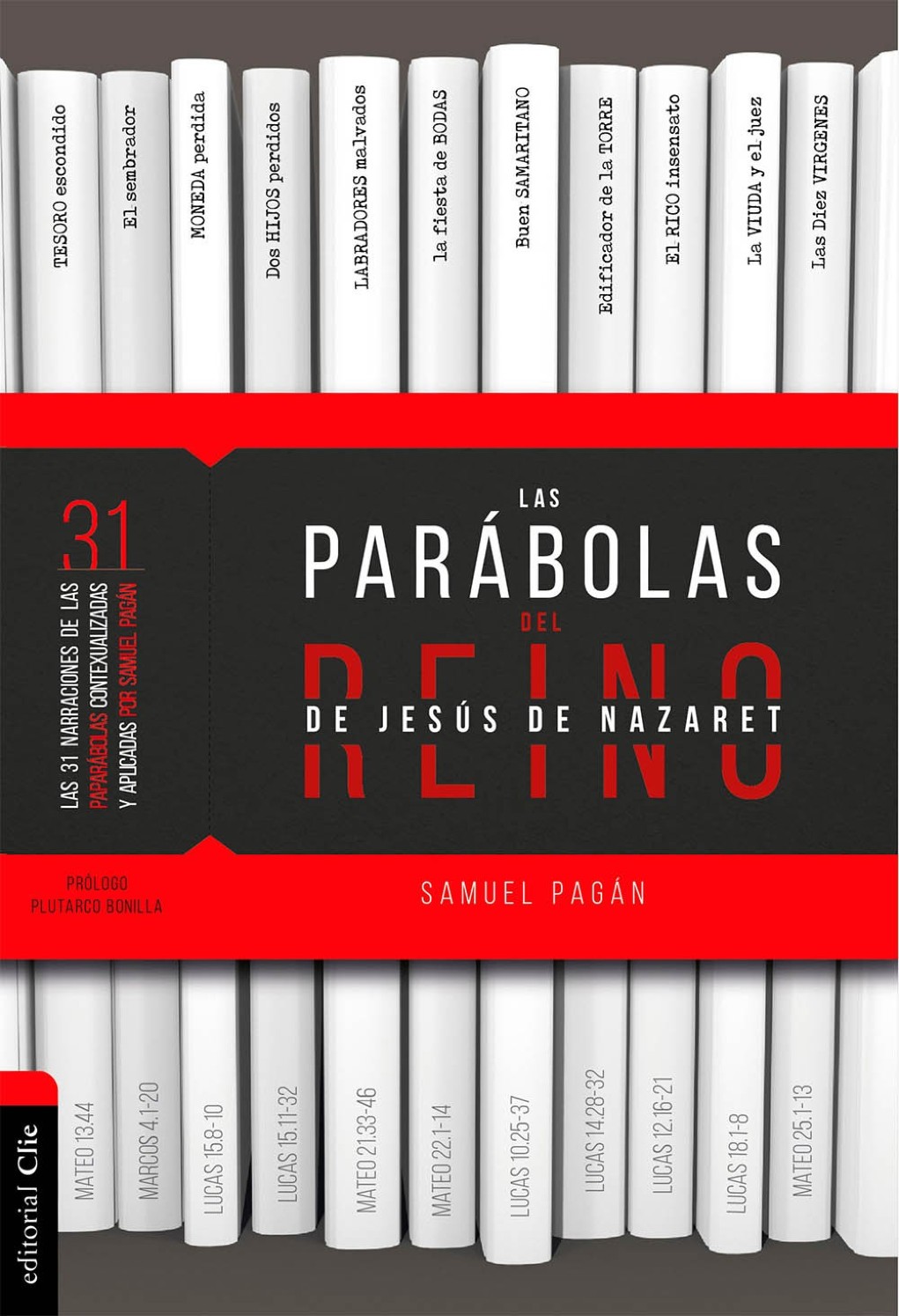 Las Parábolas Del Reino De Jesús De Nazaret -Tapa Blanda - Samuel Pagan