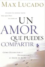 Un Amor Que Puedes Compartir - Tapa Blanda -  Max Lucado