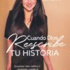 Cuando Dios Reescribe tu Historia - Tapa Blanda -  Jaci Velasquez - Imagen 2