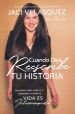 Alternative view of Cuando Dios Reescribe tu Historia - Tapa Blanda -  Jaci Velasquez