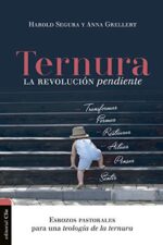 Ternura, la Revolución Pendiente - Tapa Blanda - Harold Segura