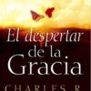 El Despertar de la Gracia: (Revisado) - Tapa Blanda - Charles R. Swindoll