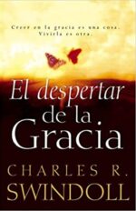 El Despertar de la Gracia: (Revisado) - Tapa Blanda - Charles R. Swindoll