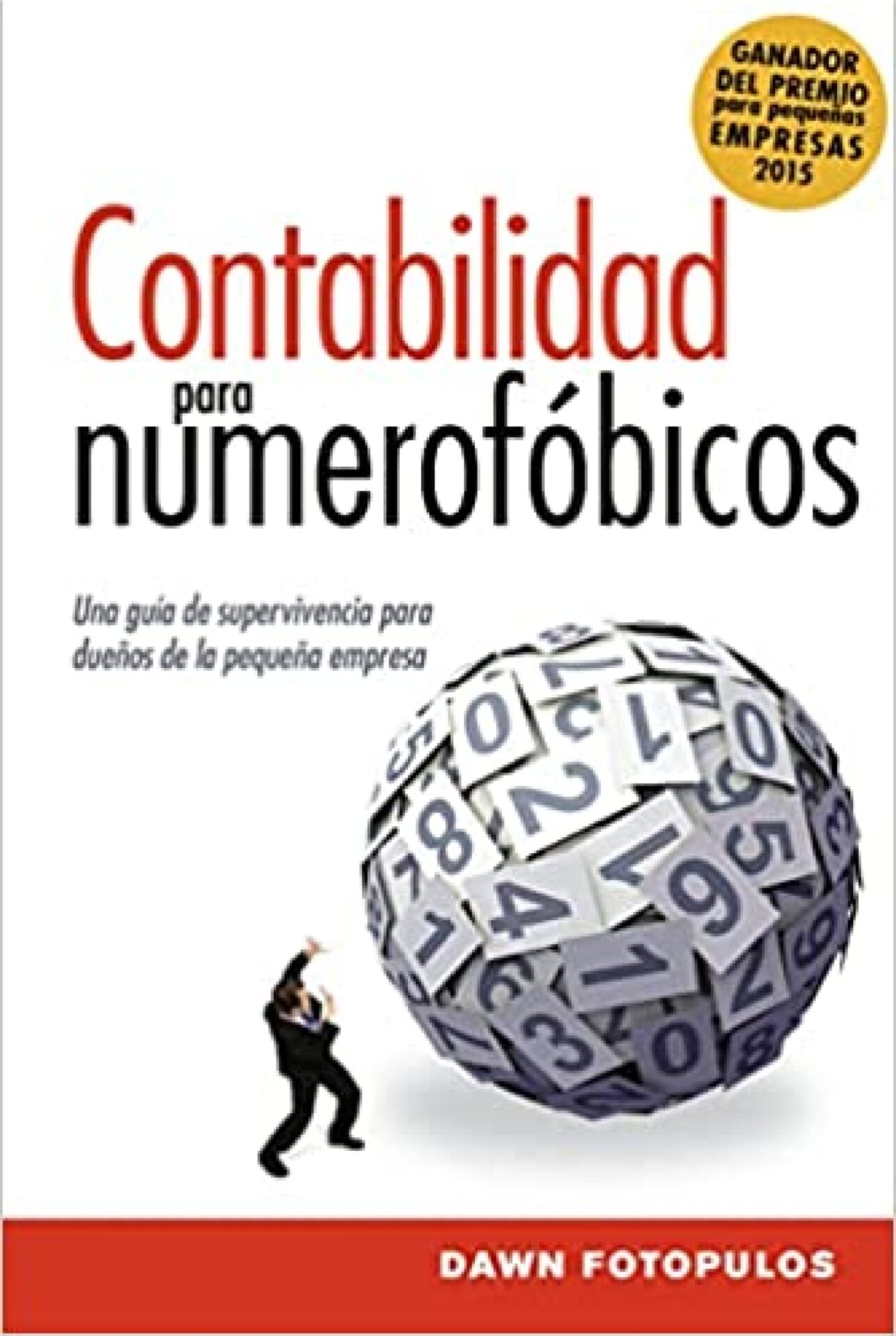 Contabilidad para Numerofóbicos - Tapa Blanda - Dawn Fotopulos