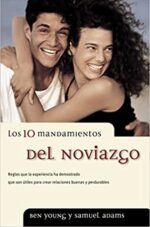 Los 10 Mandamientos del Noviazgo -  Tapa Blanda - Ben Young