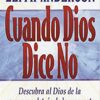 Cuando Dios Dice No - Tapa Blanda -  Leith Anderson