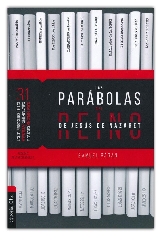 Las Parábolas Del Reino De Jesús De Nazaret -Tapa Blanda - Samuel Pagan - Imagen 2