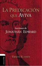 La Predicación que Aviva - Tapa Blanda - Ernest Klassen
