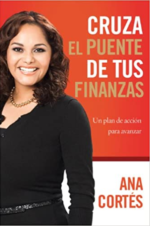 Cruza el Puente de tus Finanzas  - Tapa Blanda - Ana Cortes