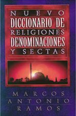 Nuevo Diccionario De Religiones Y Sectas - Tapa Blanda -  Marcos Antonio Ramos