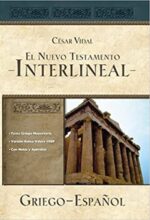 El Nuevo Testamento Interlineal Griego - Español -Tapa Blanda - César Vidal