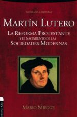 Martín Lutero - Tapa Blanda - Mario Miegge