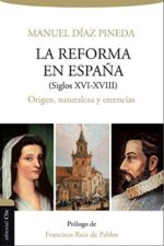 La Reforma en España (S. XVI-XVIII) - Tapa Blanda - Manuel Díaz Pineda