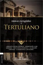 Obras Escogidas de Tertuliano - Tapa Blanda - Alfonso Ropero
