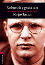 Pensamiento de Bonhoeffer, Dietrich ─Resistencia y Gracia Cara - Tapa Blanda - Manfred Svensson
