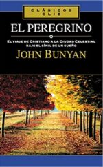 La Peregrino -  Tapa Blanda - John Bunyan