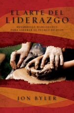 El Arte Del Liderazgo - Tapa Blanda - Jon Byler