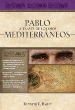 Pablo a Través de los Ojos Mediterráneos - Tapa Blanda - Kenneth E. Bailey