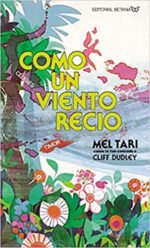 Como Un Viento Recio - Tapa Blanda -   Mel Tari