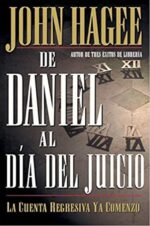 De Daniel Al Día Del Juicio - Tapa Blanda - John Hagee