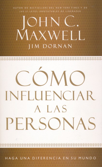Cómo Influenciar a las Personas - Tapa Blanda - John C. Maxwell - Imagen 2