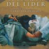 El Corazón del Líder - Tapa Blanda - Jon Byler