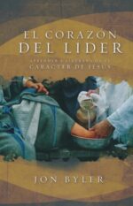 El Corazón del Líder - Tapa Blanda - Jon Byler