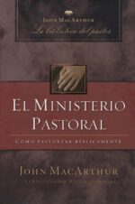 Alternative view of El Ministerio Pastoral -  Tapa Dura - John F. MacArthur