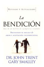 Alternative view of La Bendición - Tapa Blanda -  John Trent