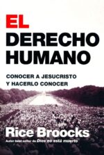 Alternative view of El Derecho Humano - Tapa Blanda - Rice Broocks