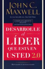 Desarrolle el Líder que Está en Usted 2.0 - Tapa Blanda - John C. Maxwell
