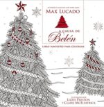 A Causa de Belén:  Libro para Colorear  -  Tapa Blanda - Max Lucado