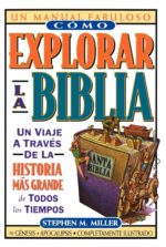 Como Explorar La Biblia - Tapa Blanda - Stephen M. Miller