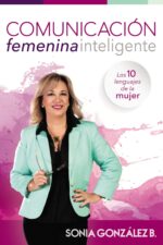 Comunicación Femenina Inteligente  - Tapa Blanda - Sonia González Boysen
