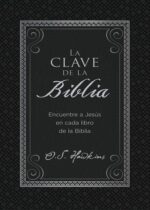 Alternative view of La Clave de la Biblia - Tapa Blanda - O. S. Hawkins