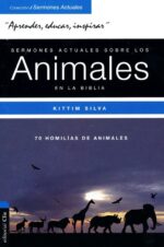 Alternative view of Sermones Actuales Sobre Animales de la Biblia -  Tapa Blanda -  Kittim Silva