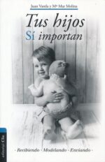 Tus Hijos Sí Importan - Tapa Blanda - Juan Varela Álvarez