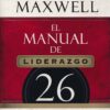 El Manual de Liderazgo - Tapa Blanda  -  John C. Maxwell - Imagen 2