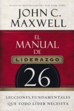 Alternative view of El Manual de Liderazgo - Tapa Blanda  -  John C. Maxwell
