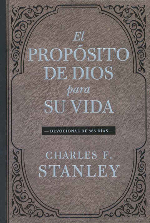 El Propósito de Dios para su Vida - Tapa Dura - Charles F. Stanley - Imagen 3