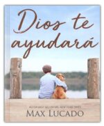 Alternative view of Dios te Ayudará - Tapa Dura -  Max Lucado