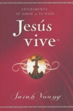 Jesús Vive  - Tapa Blanda - Sarah Young