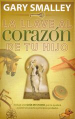 Alternative view of La Llave al Corazón de tu Hijo - Tapa Blanda - Gary Smalley