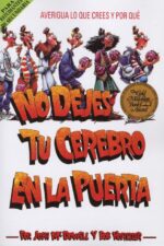 Alternative view of No Dejes Tu Cerebro En La Puerta -Tapa Blanda - Josh McDowell
