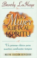 La Mujer Sujeta al Espíritu - Tapa Blanda - Beverly LaHaye