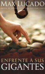 Enfrente a sus Gigantes  -  Tapa Blanda -  Max Lucado